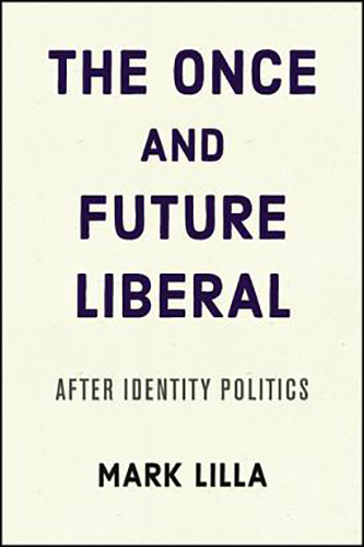 The-Once-and-Future-Liberal-by-Mark-Lilla-PDF-EPUB