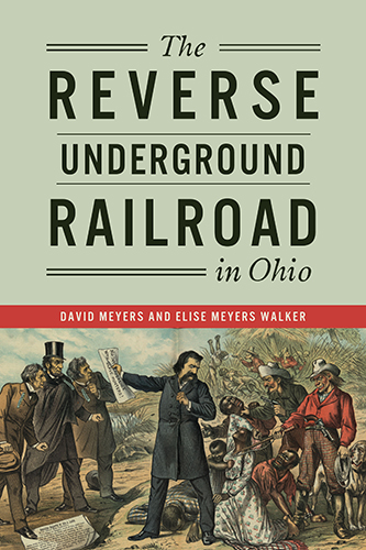 The-Reverse-Underground-Railroad-in-Ohio-by-David-Meyers-PDF-EPUB