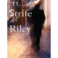 The-Strife-Of-Riley-by-De-ann-Black-PDF-EPUB
