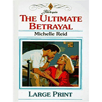 The-Ultimate-Betrayal-by-Michelle-Reid-PDF-EPUB