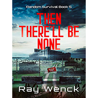 Then-Therell-Be-None-by-Ray-Wenck-PDF-EPUB