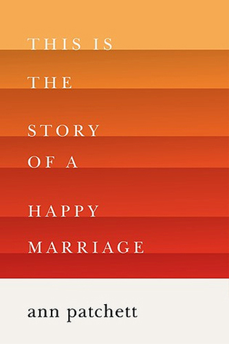 This-Is-the-Story-of-a-Happy-Marriage-by-Ann-Patchett-PDF-EPUB