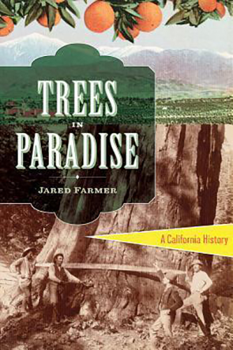 Trees-in-Paradise-A-California-History-by-Jared-Farmer-PDF-EPUB