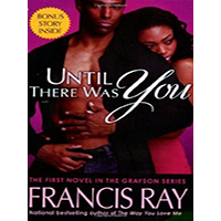 Until-There-Was-You-by-Francis-Ray-PDF-EPUB