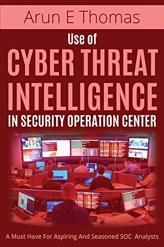 Use-of-Cyber-Threat-Intelligence-in-Security-by-Arun-E-Thomas-PDF-EPUB