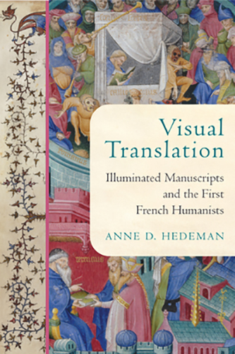 Visual-Translation-Illuminated-Manuscripts-by-Anne-D-Hedeman-PDF-EPUB