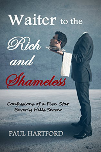 Waiter-to-the-Rich-and-Shameless-by-Paul-Hartford-PDF-EPUB