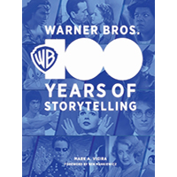 Warner-Bros-100-Years-of-Storytelling-by-Mark-A-Vieira-PDF-EPUB