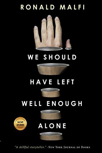 We-Should-Have-Left-Well-Enough-Alone-by-Ronald-Malfi-PDF-EPUB