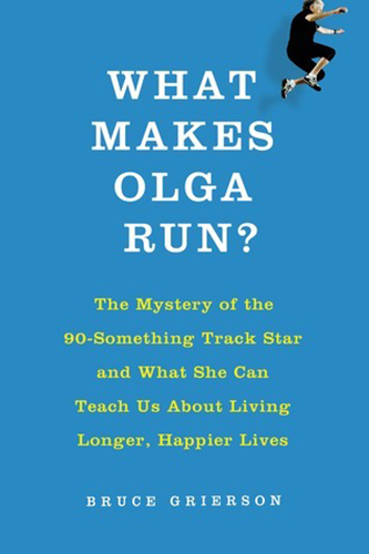 What-Makes-Olga-Run-by-Bruce-Grierson-PDF-EPUB