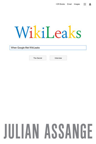 When-Google-Met-Wikileaks-by-Julian-Assange-PDF-EPUB