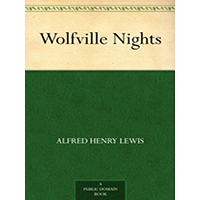 Wolfville-Nights-by-Alfred-Henry-Lewis-PDF-EPUB