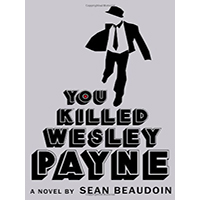 You-Killed-Wesley-Payne-by-Sean-Beaudoin-PDF-EPUB