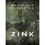 Zink-by-David-Van-Reybrouck-PDF-EPUB