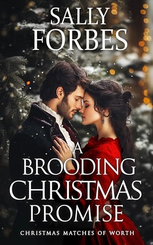 A-Brooding-Christmas-Promise-A-Historical-Regency-Romance-Novel-by-Sally-Forbes-PDF-EPUB