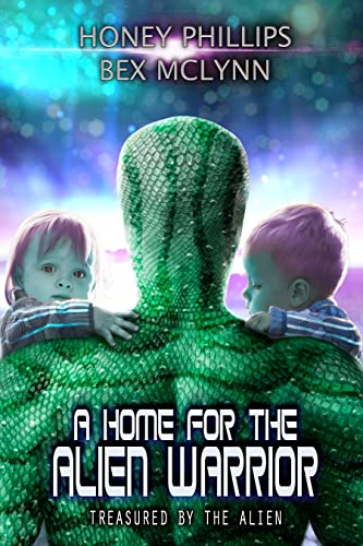 A-Home-for-the-Alien-Warrior-by-Honey-Phillips-PDF-EPUB