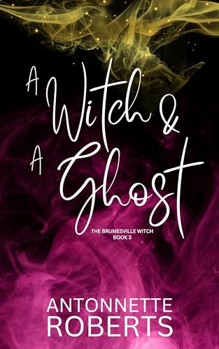 A-Witch-And-A-Ghost-by-Antonnette-Roberts-PDF-EPUB