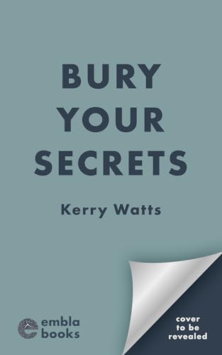 Bury-Your-Secrets-The-first-in-a-BRAND-NEW-gripping-and-unputdownable-Scottish-crime-thriller-series-by-Kerry-Watts-PDF-EPUB