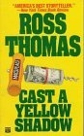 Cast-a-Yellow-Shadow-by-Ross-Thomas-PDF-EPUB