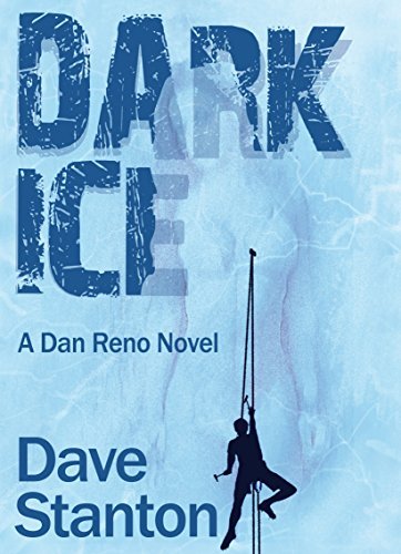 Dark-Ice-A-Hard-Boiled-Crime-Novel-Dan-Reno-Private-Detective-Noir-Mystery-Series-by-Dave-Stanton-PDF-EPUB