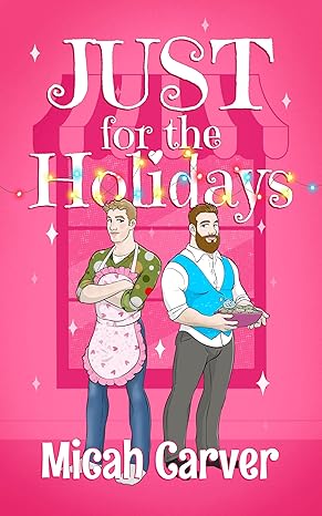 Just-for-the-Holidays-by-Micah-Carver-PDF-EPUB