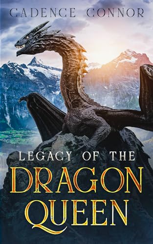 Legacy-of-the-Dragon-Queen-by-Cadence-Connor-PDF-EPUB