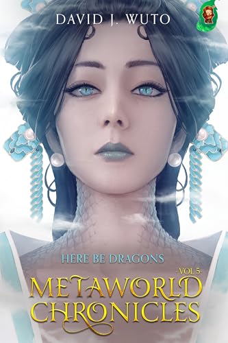 Metaworld-Chronicles-Here-be-Dragons-by-David-J-Wuto-PDF-EPUB