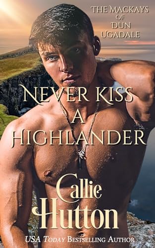 Never-Kiss-a-Highlander-by-Callie-Hutton-PDF-EPUB