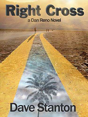 Right-Cross-A-Hard-Boiled-Crime-Novel-Dan-Reno-Private-Detective-Noir-Mystery-Series-by-Dave-Stanton-PDF-EPUB