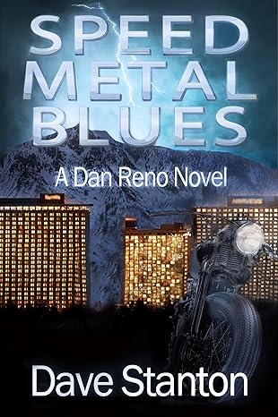 Speed-Metal-Blues-A-Hard-Boiled-Crime-Novel-Dan-Reno-Private-Detective-Noir-Mystery-Series-by-Dave-Stanton-PDF-EPUB