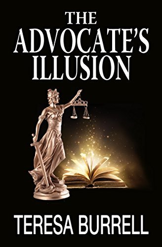 The-Advocates-Illusion-by-Teresa-Burrell-PDF-EPUB