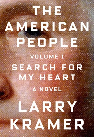 The-American-People-Volume-1-Search-for-My-Heart-by-Larry-Kramer-PDF-EPUB