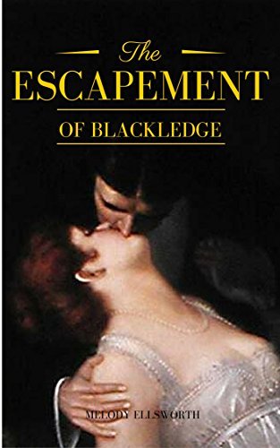 The-Escapement-of-Blackledge-by-Melody-Ellsworth-PDF-EPUB