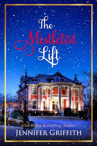 The-Mistletoe-Lift-A-Flirty-Clean-Christmas-Romcom-by-Jennifer-Griffith-PDF-EPUB