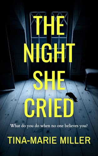 The-Night-She-Cried-by-Tina-Marie-Miller-PDF-EPUB