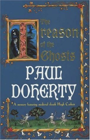 The-Treason-of-the-Ghosts-by-Paul-Doherty-PDF-EPUB