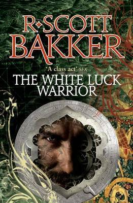 The-White-Luck-Warrior-by-R-Scott-Bakker-PDF-EPUB