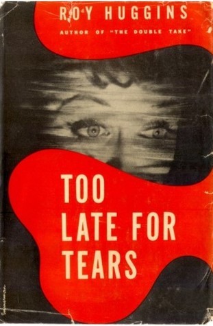 Too-Late-for-Tears-by-Roy-Huggins-PDF-EPUB