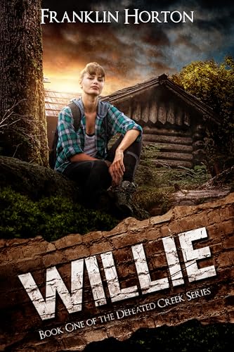 Willie-Book-One-in-the-Defeated-Creek-Series-by-Franklin-Horton-PDF-EPUB