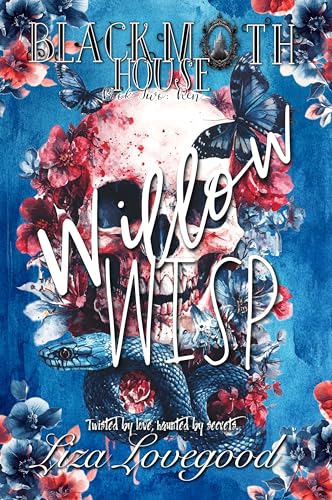 Willow-Wisp-Blackmoth-House-Book-Two-Ren-a-Dark-Spicy-Gothic-Romance-by-Liza-Lovegood-PDF-EPUB