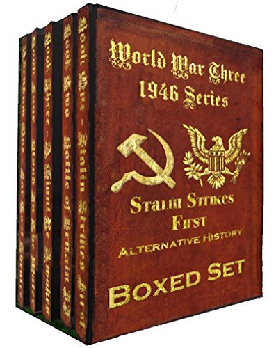 World-War-Three-1946-Series-Boxed-Set-Stalin-Strikes-First-by-Harry-Kellogg-PDF-EPUB