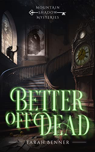 Better-Off-Dead-A-Paranormal-Cozy-Mystery-by-Tarah-Benner-PDF-EPUB