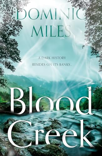 Blood-Creek-by-Dominic-Miles-PDF-EPUB