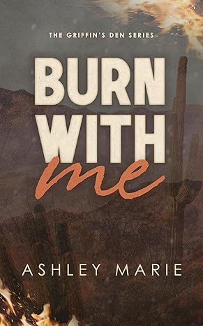 Burn-With-Me-by-Ashley-Marie-PDF-EPUB