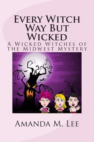 Every-Witch-Way-But-Wicked-by-Amanda-M-Lee-PDF-EPUB