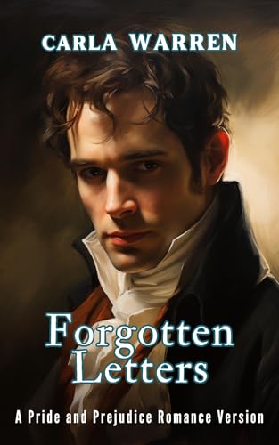 Forgotten-Letters-A-Pride-and-Prejudice-Romance-Version-by-Carla-Warren-PDF-EPUB