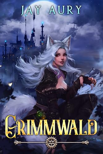 Grimmwald-Book-1-A-Haremlit-Romp-of-Steampunk-and-Mad-Science-by-Jay-Aury-PDF-EPUB