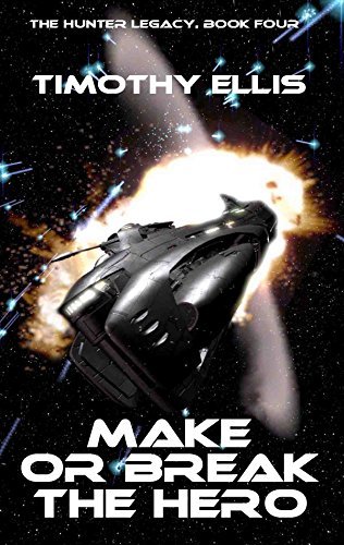 Make-or-Break-the-Hero-by-Timothy-Ellis-PDF-EPUB