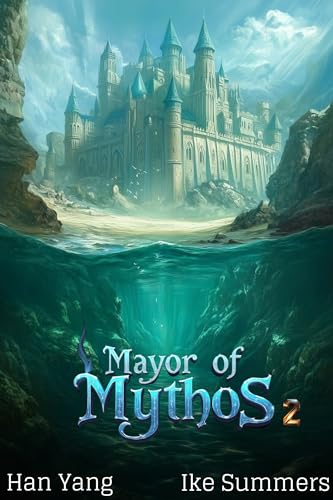 Mayor-of-Mythos-2-A-Deckbuilding-Isekai-LitRPG-by-Han-Yang-PDF-EPUB