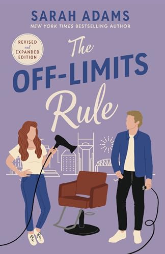 The-Off-Limits-Rule-An-EXTENDED-edition-rom-com-from-the-author-of-the-TikTok-sensation-THE-CHEAT-SHEET-by-Sarah-Adams-PDF-EPUB